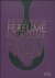 The Essence Of Perfume
