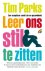Tim Parks & Lidy Pol - Leer ons stil te zitten