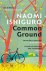 Ishiguro, Naomi - Common Ground