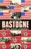 La bataille pour Bastogne. ...