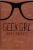 Geek girl (knap anders!)