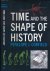 Time and the Shape of History