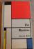 Piet Mondrian. Life and Work