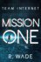 R. Wade - Mission One