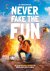 Jordi Van den Bussche - Never fake the fun : het Kwebbelkop boek