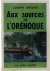 Aux Sources de L'Orénoque