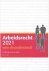 Arbeidsrecht 2021 voor de p...
