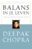 Deepak Chopra - Balans in je leven