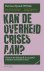 Kan de overheid de crisis aan?