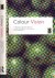 Thompson, Evan. - Colour Vision: A study in cognitive science and the philosophy of perception.
