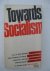 Towards Socialism.