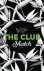 Lauren Rowe - The Club - Match