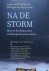 Luuk van Middelaar, Philippe Van Parijs - Na de storm - Hoe we de democratie in Europa kunnen redden