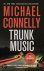 Michael Connelly - Trunk Music