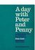 A day whis Peter and Penny ...