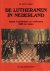 De Lutheranen in Nederland