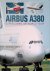 Maxwell, David - Airbus A380: SuperJumbo on World Tour