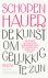 (1) De Kunst Om Gelukkig Te...