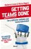 Getting Teams Done