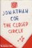 Coe, Jonathan. - The Closed Circle.