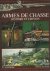 Duchartre, P.L. - Armes de chasse. Histoire et emplois