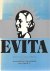 Evita. The Legend of Eva Pe...