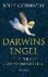 CORNWELL, JOHN - Darwins engel. Een repliek op God als misvatting.