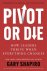 Gary Shapiro - Pivot or Die