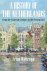 A History of the Netherland...