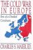 The Cold War in Europe: Era...