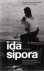 Ida Sipora. De vrouw die Ja...