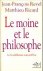 Le moine et le philosophe. ...