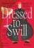 Jennifer Croll - Dressed to Swill
