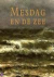 SILLEVIS, John & (LEEUWARDEN, Fries Museum   &  NETHERLANDS), - Mesdag en de zee