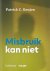Misbruik kan niet
