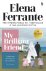 Elena Ferrante - 2020 My Brilliant Friend