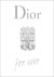 Catherine Ormen - Dior For Ever