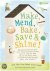 Make, Mend, Bake, Save And ...