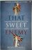 That Sweet Enemy