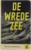 De wrede zee. De slag om de...