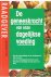 Gerhard, Dr. H. - De geneeskracht van onze dagelijkse voeding - Raadgever gezonder leven