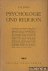 Psychologie und Religion. D...