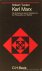 MARX, K., TUCKER, R.C. - Karl Marx. Die Entwicklung seines Denkes von der Philosophie zum Mythos. Aus dem Englischen übertragen von W. Kessel.