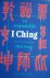 De oorspronkelijke I Ching....