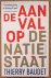 BAUDET, THIERRY. - De aanval op de natiestaat