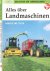 Alles über Landmaschinen. B...