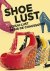 Antonia Edwards - Shoe Lust