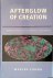 Chown, Marcus - Afterglow of Creation: From the Fireball to the Discovery of Cosmic Ripples