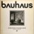 Bauhaus. Volledige teksten ...