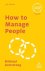 Michael Armstrong - How to Manage People